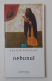 Savatie Bastovoi - Nebunul (NECITITA)