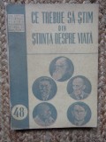 Ce trebuie să știm din știința despre viață