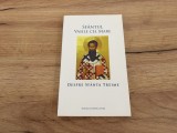 Despre Sf&acirc;nta Treime - Sf&acirc;ntul Vasile cel Mare