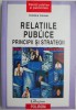 Relatii Publice: Principii si Strategii - Cristina Coman - Carte Beletristica
