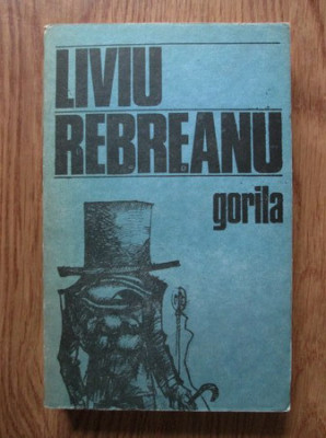 Liviu Rebreanu - Gorila foto