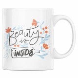 Cana alba personalizata &quot;Cadou special pentru iubita Beauty is inside&quot;, INOVATIX&reg;. 330ml, Oem