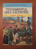 Jules Verne - Testamentul unui excentric (1974, editie cartonata)