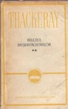 Balciul desertaciunilor Volumul 2 William Makepeace Thackeray Editura de stat 1959 Literatura Universala