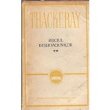 Balciul desertaciunilor (volumul 2 - Clasicii Literaturii Universale) - William Makepeace Thackeray