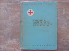 PRIMUL AJUTOR SI INGRIJIREA SANATATII - PENTRU ACTIVUL CRUCII ROSII de OCTAVIAN BELEA, 1959