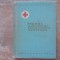 PRIMUL AJUTOR SI INGRIJIREA SANATATII - PENTRU ACTIVUL CRUCII ROSII de OCTAVIAN BELEA, 1959