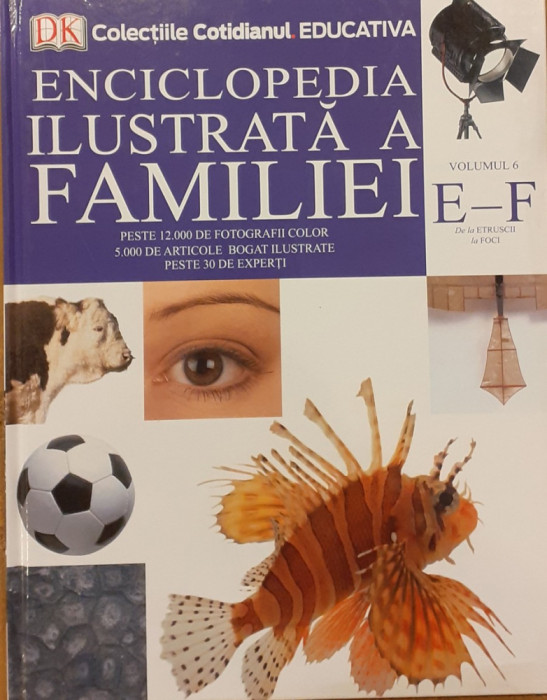 Enciclopedia ilustrata a familiei volumul 6 E-F