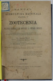 MANUAL DE AGRICULTURA RATIONALA , VOLUMUL III : ZOOTECHNIA de GEORGE MAIOR , 225 FIGURI IN TEXT , 1899