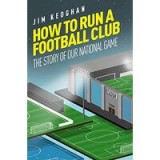 How to Run a Football Club