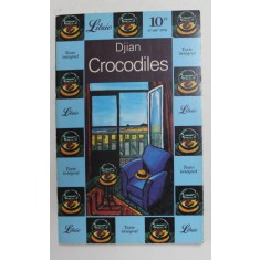 CROCODILES par PHILIPPE DJIAN , 1989