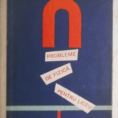 Oliviu Gherman, s.a. - Probleme de fizica pentru liceu, 1975