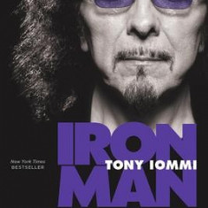 Iron Man: My Journey Through Heaven and Hell with Black Sabbath