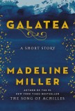 Galatea: A Short Story