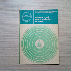 INFLUENTA VREMII ASUPRA PRODUCTIEI DE MIERE - Maria Eftimescu - 1982, 110 p.