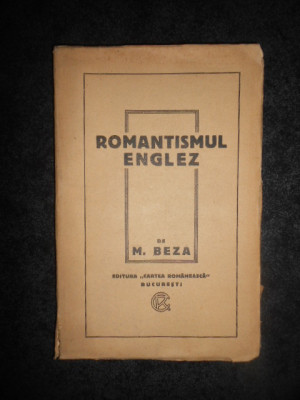 MARCU BEZA - ROMANTISMUL ENGLEZ (1921) foto