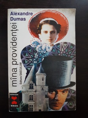 MANA PROVIDENTEI - Alexandre Dumas foto