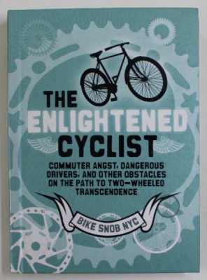 THE ENLIGHTENED CYCLIST , 2012 foto