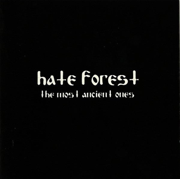 Hate Forest - The Most Ancient Ones, CD