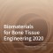Biomaterials for Bone Tissue Engineering 2020