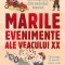 Marile evenimente ale secolului XX - de DANIELE ARISTARCO