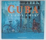 CUBA , UN PAYS A PART , textes et photos ALAIN AMMAR , 1994