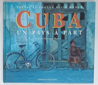 CUBA , UN PAYS A PART , textes et photos ALAIN AMMAR , 1994 foto