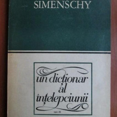 Theofil Simenschy - Un dictionar al intelepciunii volumul 3