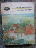 MIHAIL SADOVEANU - CANTECUL AMINTIRII - BPT 1357