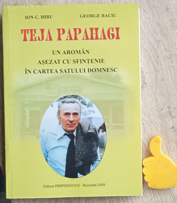 Teja Papahagi Un aroman asezat cu sfintenie in cartea satului domnesc G Baciu