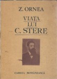 Viata lui C. Stere (volumul 1) - Zigu Ornea