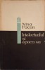 INTELECTUALUL SI EPOCA SA. STUDII DE ISTORIE LITERARA ITALIANA-NINA FACON-220020