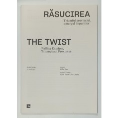 RASUCIREA , TRIUMFUL PROVINCIEI , AMURGUL IMPERIILOR , CATALOG DE EXPOZITIE , concept CALIN DAN , 2024 -2025