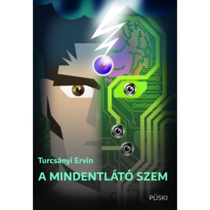 A mindentl&aacute;t&oacute; szem - Turcs&aacute;nyi Ervin