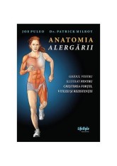 Anatomia alergării- - Dr. Patrick Milroy, Joe Puleo - Lifestyle