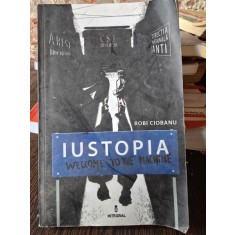 Iustopia - Robi Ciobanu