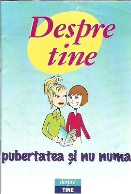 Despre tine - Pubertatea si nu numai C foto