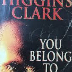 Mary Higgins Clark - You Belong to Me