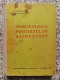 Merceologia Produselor Alimentare - Alexandrina Pop, Constanta Neagu , B161