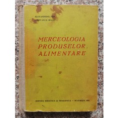 Merceologia Produselor Alimentare - Alexandrina Pop, Constanta Neagu , B161