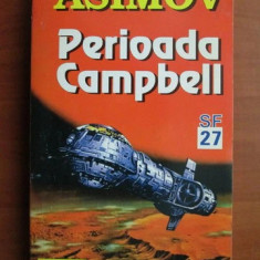 ISAAC ASIMOV-PERIOADA CAMPBELL (ANTOLOGIE DE POVESTIRI SF/SCIENCE-FICTION)