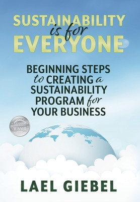 Sustainability is for Everyone: Beginning Steps to Creating a Sustainability Program for Your Business foto