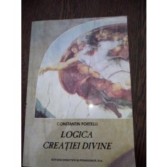 LOGICA CREATIEI DIVINE -CONSTANTIN PORTELLI