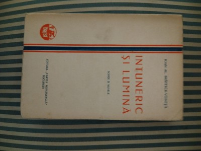 Ioan Al. Bratescu-Voinesti Intuneric si lumina. Schite si nuvele, 1930 foto
