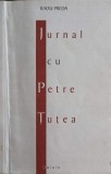 Jurnal cu Petre Tutea - Radu Preda, Editura Deisis, 2002, Filosofie, 178 pagini
