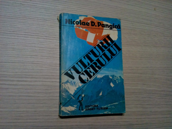 VULTURII CERULUI - Istoria Parasutismului Sportiv - Nicolae Pangica - 1984, 340p