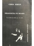 Chris Simion - Dragostea nu moare (semnata) (Editia: 1994)