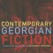 Contemporary Georgian Fiction