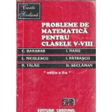 Probleme de matematica pentru clasele V-VIII - C. Basarab, I. Nanu