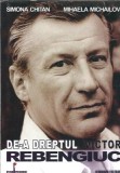 (autograf Victor Rebengiuc) De-a dreptul Victor Rebengiuc - Mihaela Michailov, Simona Chitan